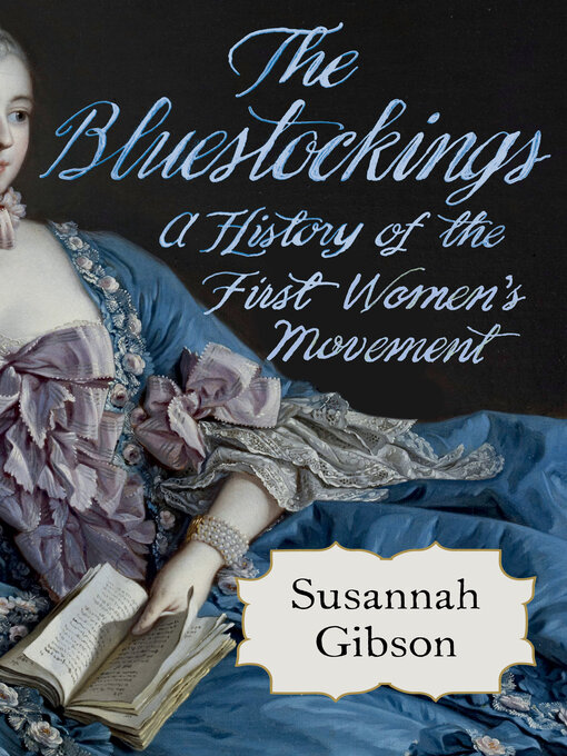 Title details for The Bluestockings by Susannah Gibson - Available